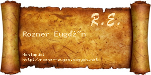 Rozner Eugén névjegykártya